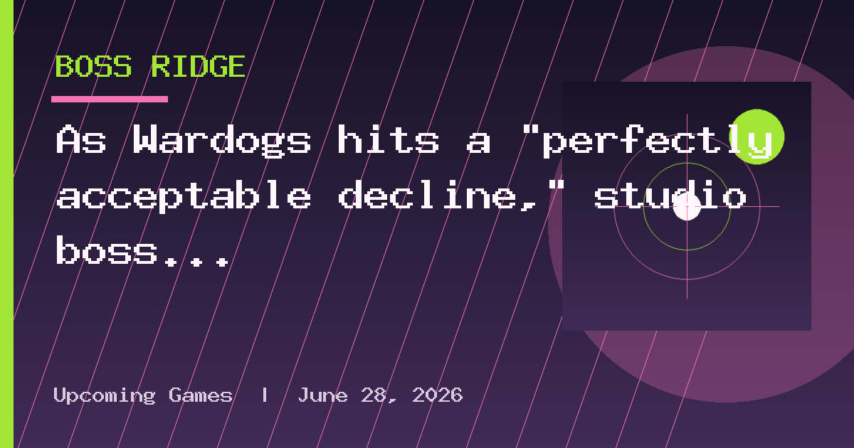 As Wardogs hits a "perfectly acceptable decline," studio boss asks players what