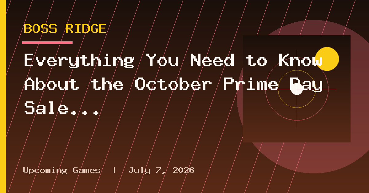 Everything You Need to Know About the October Prime Day Sale
