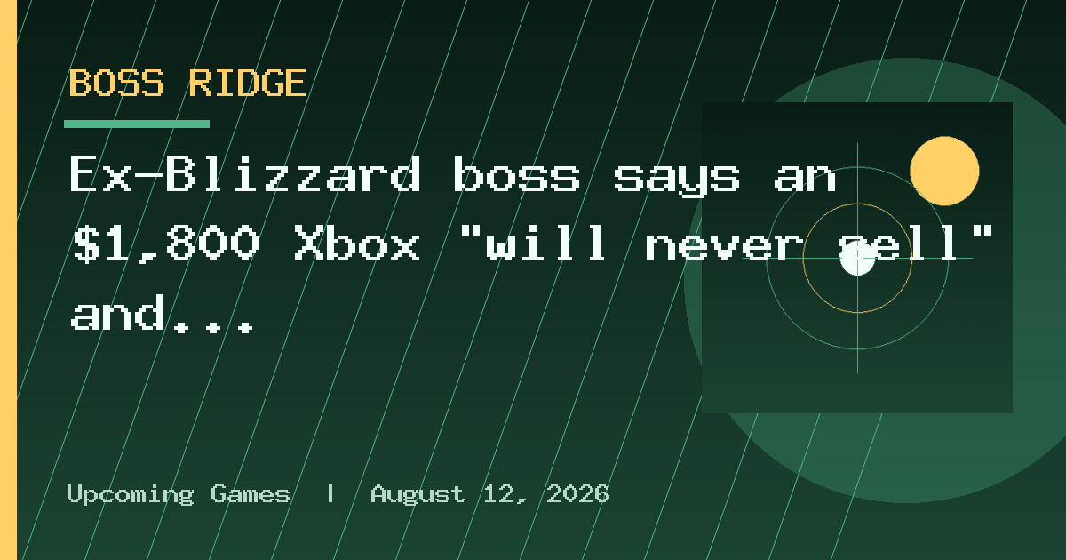 Ex-Blizzard boss says an $1,800 Xbox "will never sell" and current-gen is "fine