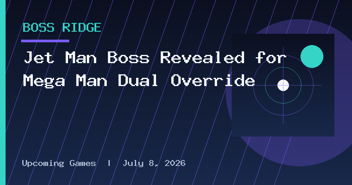 Jet Man Boss Revealed for Mega Man Dual Override