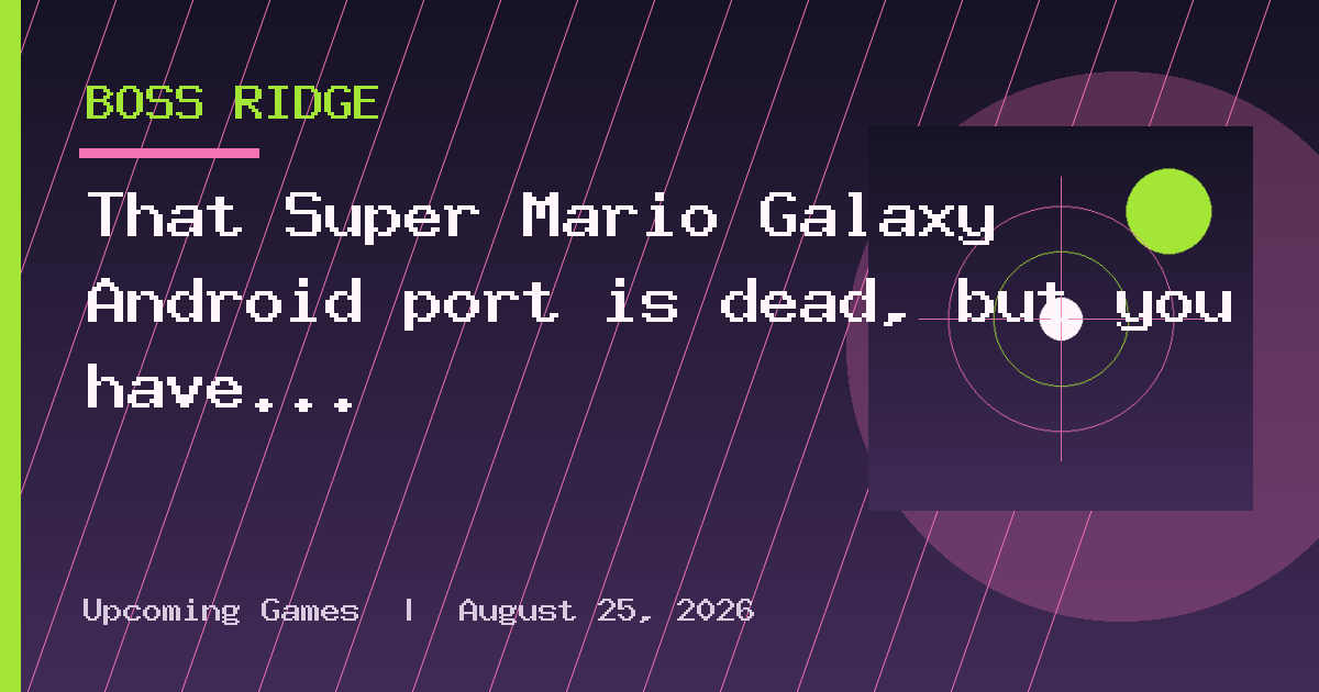 That Super Mario Galaxy Android port is dead, but you have a few hours