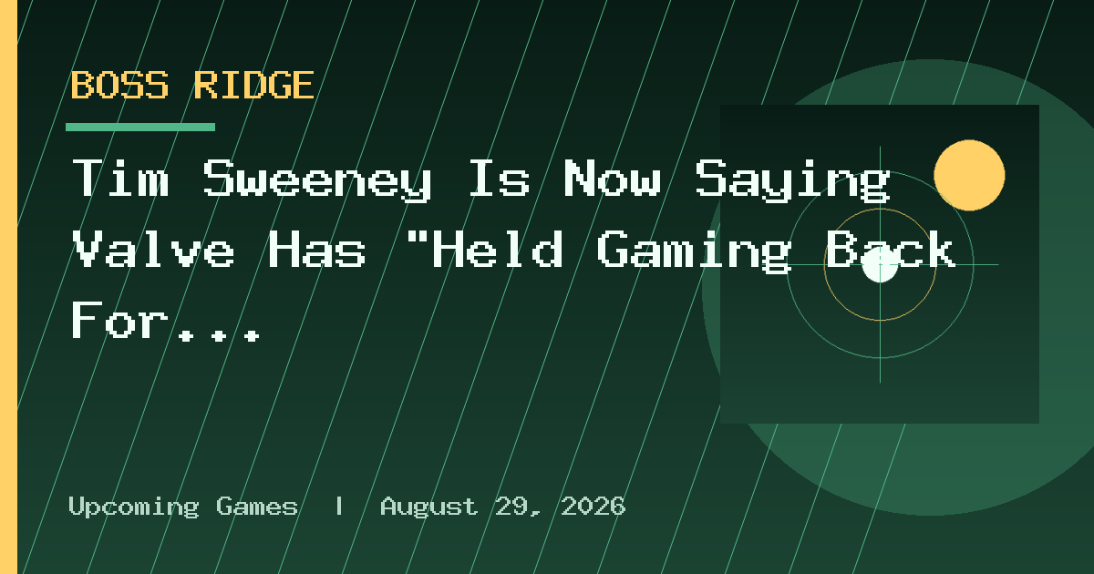 Tim Sweeney Is Now Saying Valve Has “Held Gaming Back For Years
