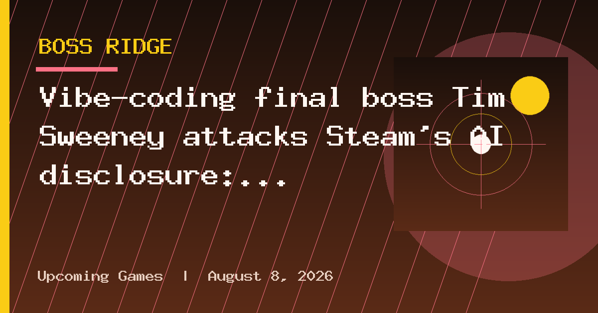 Vibe-coding final boss Tim Sweeney attacks Steam’s AI disclosure: ‘abhorrent