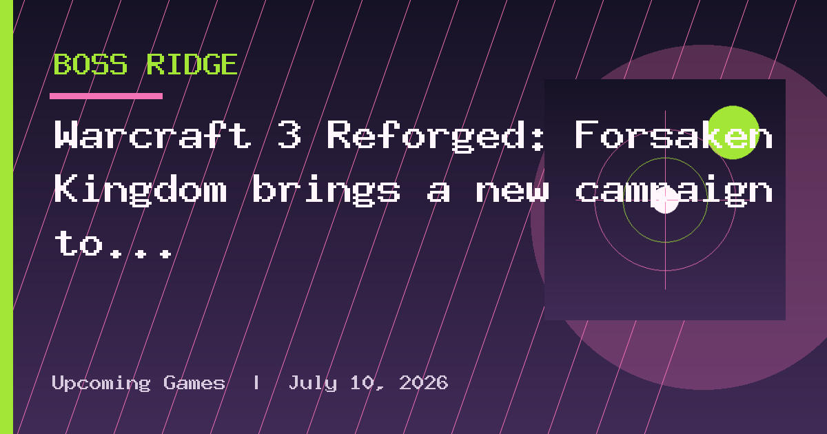Warcraft 3 Reforged: Forsaken Kingdom brings a new campaign to the classis RTS