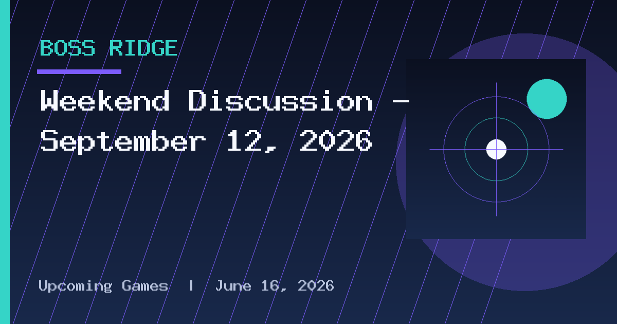 Weekend Discussion - September 12, 2026